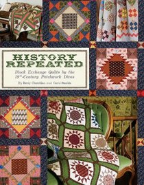 History Repeated: Block Exchange Quilts by the 19th-Century Patchwork Divas