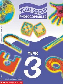 Teaching Year 3 (Year Group Photocopiables)