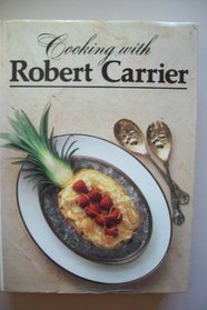 Cooking with Robert Carrier