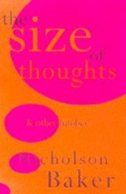 The Size of Thoughts - essays & other lumber