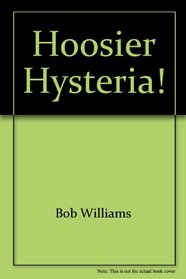 Hoosier Hysteria!