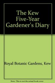 The Kew Five-Year Gardener's Diary