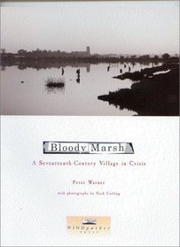 Bloody Marsh: A Seventeenth-Century Village in Crisis