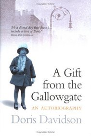 A Gift from the Gallowgate: An Autobiography