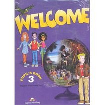 Welcome 3: Pupil's Book