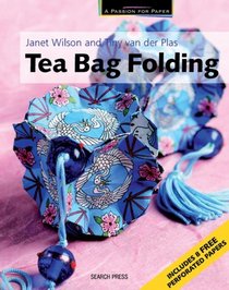 Tea Bag Folding (A Passion for Paper)