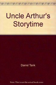 Uncle Arthur's Storytime (Uncle Arthur's Storytime)