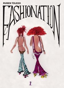 Ruben Toledo: Fashionation