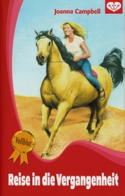 Reise in die Vergangenheit (Cindy's Desert Adventure) (Thoroughbred, Bk 47) (German Edition)