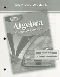 Algebra: Concepts and Applications, Skills Practice Workbook