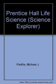 Prentice Hall Life Science (Science Explorer)
