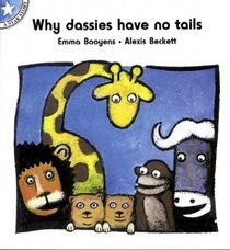 Why Dassies Have No Tails: Gr 2: Reader Level 7 (Star Stories)