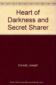 Heart of Darkness / The Secret Sharer