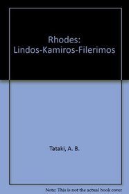 Rhodes: Lindos-Kamiros-Filerimos
