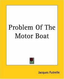 Problem Of The Motor Boat