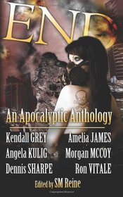 End: An Apocalyptic Anthology