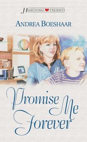 Promise Me Forever (Heartsong Presents #270)