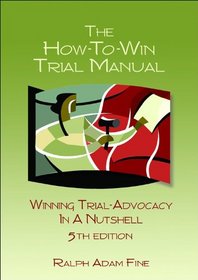 How to Win Trial Manual 5th Edition
