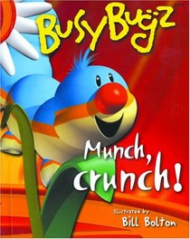 BusyBugz Munch, Crunch! (BusyBugz Mini Pop)