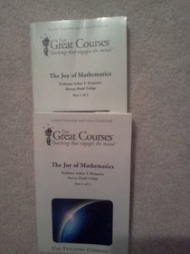 THE JOY OF MATHEMATICS LECTURE TRANSCRIPT AND COURSE GUIDEBOOK SET OF TWO BOOKS (THE GREAT COURSES, TEACHING THAT ENGAGES THE MIND, PART 1 OF 2 & PART 2 OF 2)