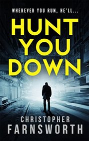 Hunt You Down (John Smith, Bk 2)