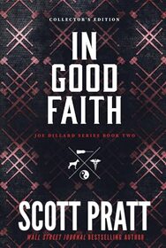 In Good Faith: A Legal Thriller (Joe Dillard Series)