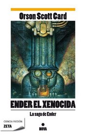 Ender el xenocida (Xenocide) (Ender, Bk 3) (Spanish Edition)
