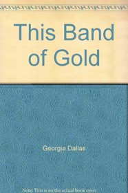 This Band of Gold (Serenade/Serenata, Bk 11)