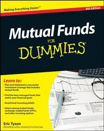 Mutual Funds For Dummies (For Dummies (Business & Personal Finance))