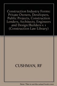 Construction Industry Forms (Construction Law Library)