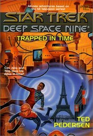 Trapped in Time (Star Trek Deep Space Nine (Hardcover))