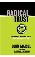 Radical Trust: The Two Most Important Truths Jesus Wants You to Know