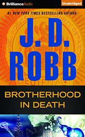 Brotherhood in Death (In Death, Bk 42) (Audio CD) (Unabridged)