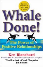 Whale Done: The Power Of Positive Relationships