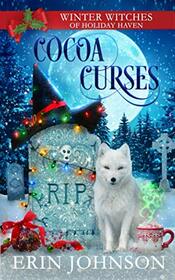 Cocoa Curses: A Christmas Paranormal Cozy Mystery