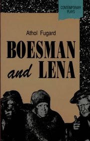 Boesman and Lena (Contemporary Plays)