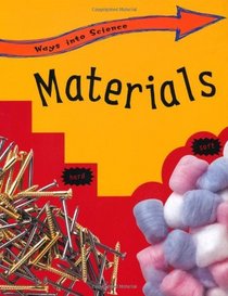 Materials (Ways into Science)