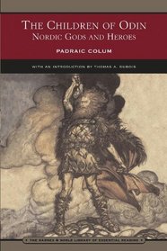 The Children of Odin (Barnes & Noble Library of Essential Reading): Nordic Gods and Heroes (B&N Library of Essential Reading)