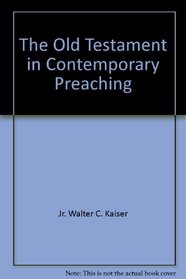 The Old Testament in Contemporary Preaching