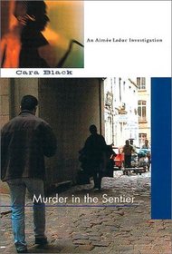Murder in the Sentier (Aimee Leduc, Bk 3)