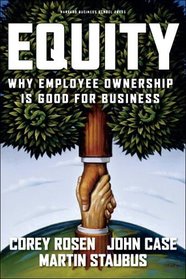 Equity: Why Employee Ownership Is Good For Business