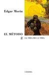 El metodo / The Method: La Vida De La Vida (Spanish Edition)