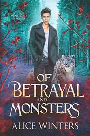 Of Betrayal and Monsters (Winsford Shifters, Bk 2)