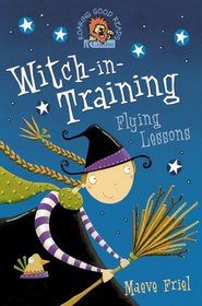 Flying Lessons (Witch-in-Training)