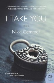 I Take You: A Novel (P.S.)