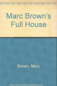 Marc Brown's Full House