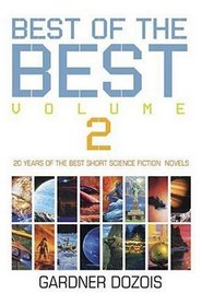 The Best of the Best, Volume 2: 20 Years of the Best Short Science Fiction Novels (aka The Mammoth Book of Best Short SF Novels)