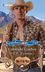 Colorado Cowboy (O'Malley Men, Bk 3) (Men of the West) (Harlequin American Romance, No 1337)