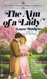 The Aim of a Lady (Warner Regency, No 15)