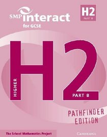 SMP Interact for GCSE Book H2 Part B Pathfinder Edition (SMP Interact Pathfinder)